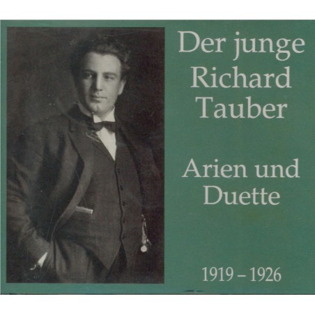 Der junge Richard Tauber - arien und Duette..
